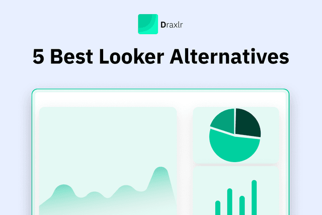 5 best Looker alternatives