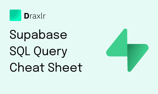 Supabase SQL Query Cheat Sheet