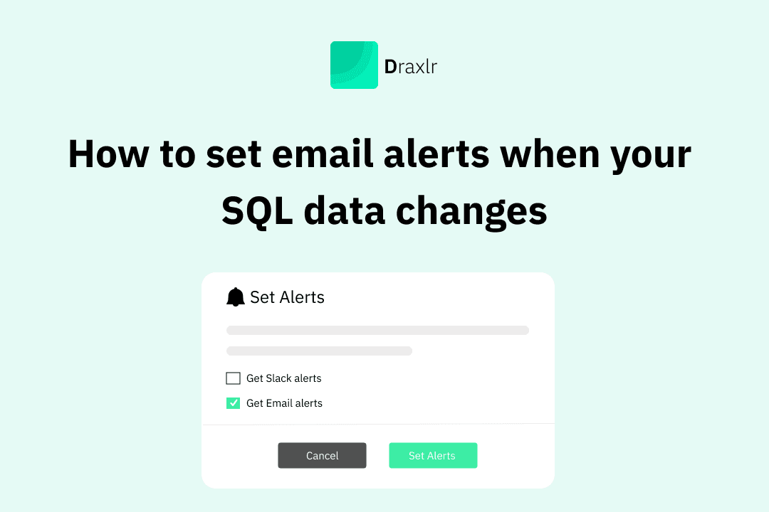 How to set email alerts when your SQL data changes